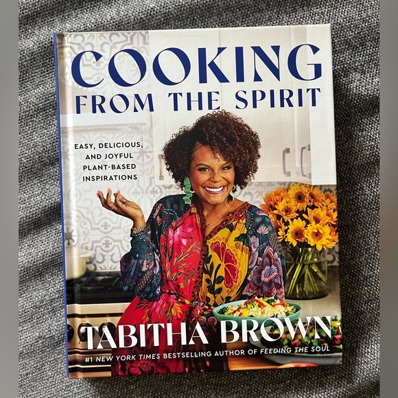 Other - Cooking from the Spirit by Tabitha Brown